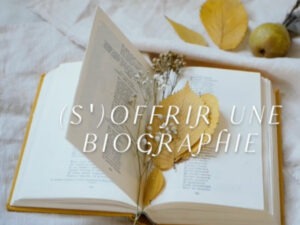 Offrir biographie à ses parents