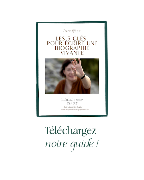 Téléchargez le livre blanc "Les 5 clés pour écrire une biographie vivante"