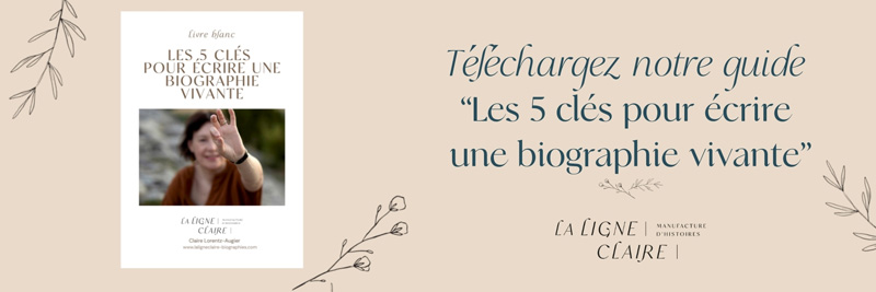 Télécharger le livre blanc pour devenir biographe